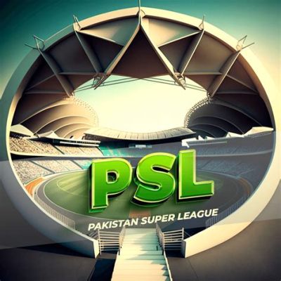 Il Pakistan Super League 2017: Una Sfida Esplosiva di Talento e Controversia